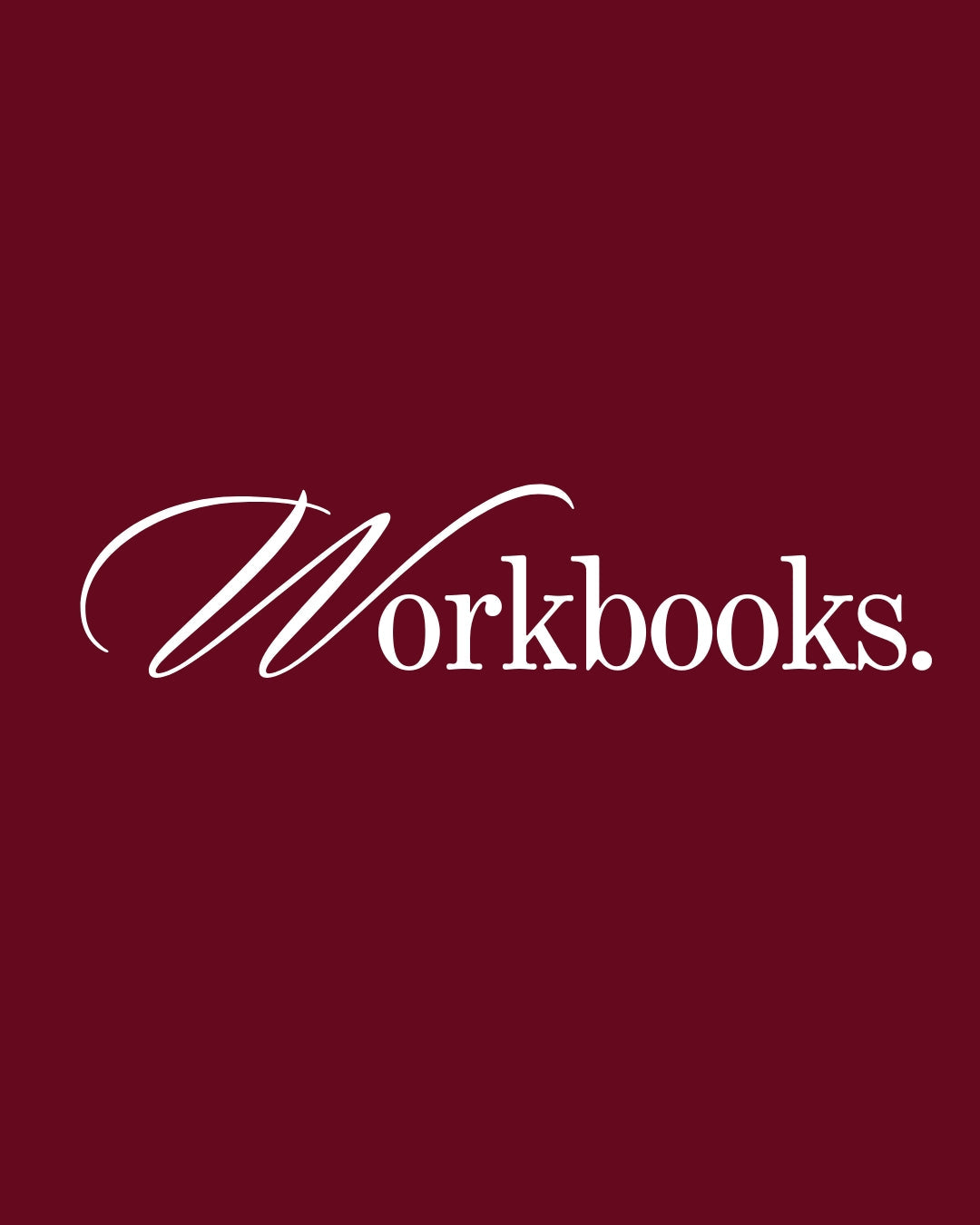 Workbooks