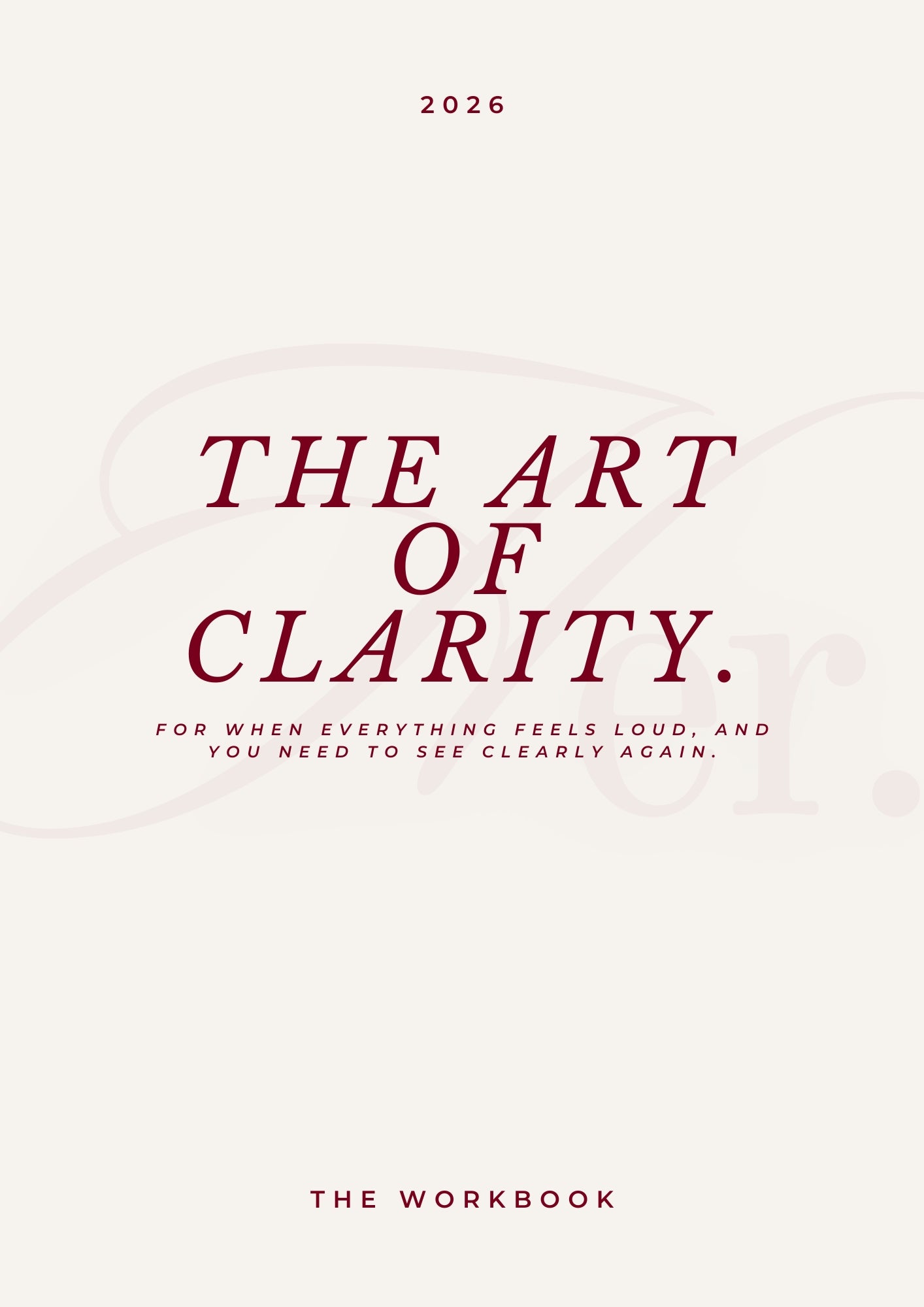 The Art of Clarity - Workbook